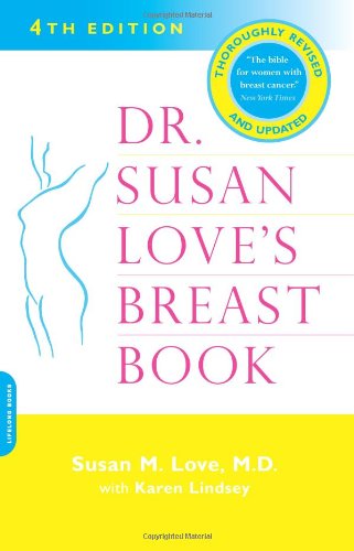 Dr. Susan Love's Breast Book, Fourth Edition