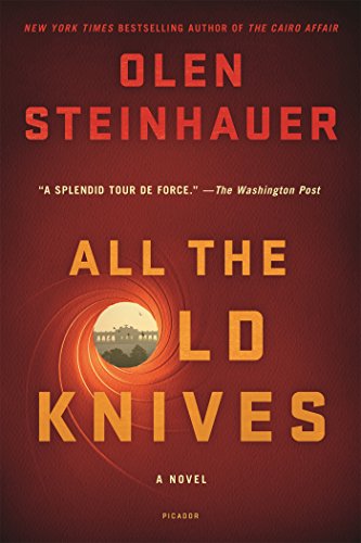 All the Old Knives: A Novel