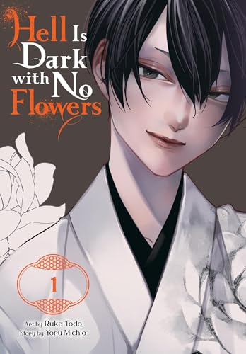 Hell Is Dark with No Flowers, Vol. 1 (manga) (Volume 1) (Hell Is Dark with No Flowers (manga), 1)