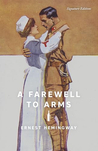 A Farewell to Arms (Signature Editions)