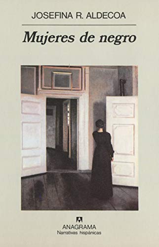 Mujeres De Negro (Narrativas hispánicas) (Spanish Edition)