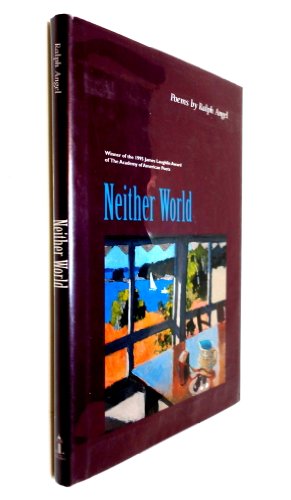 Neither World: Poems (Miami University Press Poetry Series)