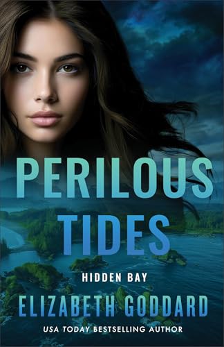 Perilous Tides: Christian Military Suspense with a Second Chance Romance (Hidden Bay)