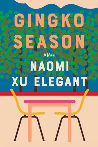Gingko Season: A Novel