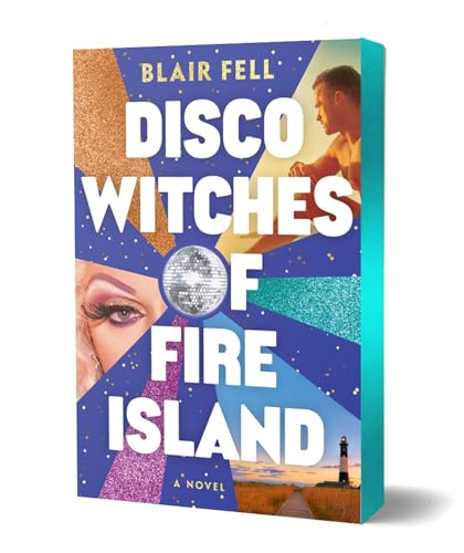 Disco Witches of Fire Island: A Novel