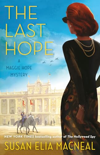 The Last Hope: A Maggie Hope Mystery