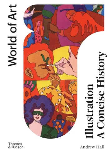 Illustration: A Concise History (World of Art)