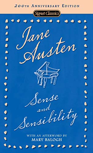 Sense and Sensibility: 200th Anniversary Edition (Signet Classics)