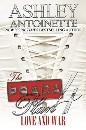 The Prada Plan 4: Love & War
