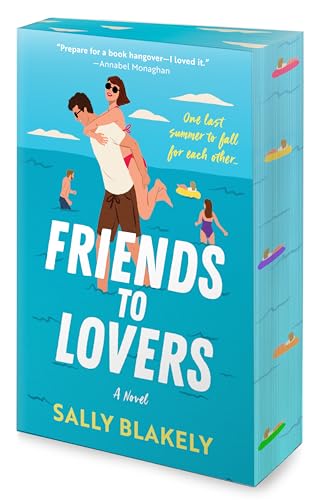Friends to Lovers: The Ultimate Summer Romance Book Club Pick of a Sweeping Love Story at a Family's Shared Summer Home