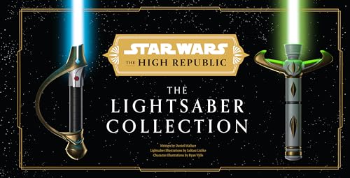 Star Wars: The High Republic: The Lightsaber Collection