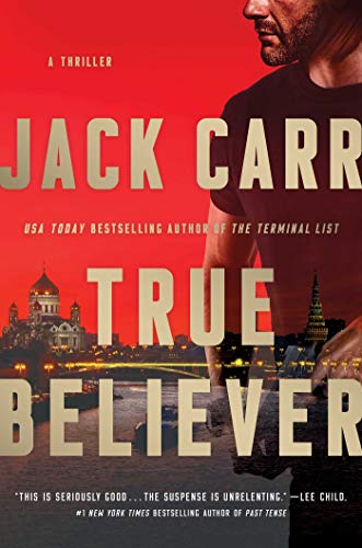 True Believer: A Thriller (2) (Terminal List)