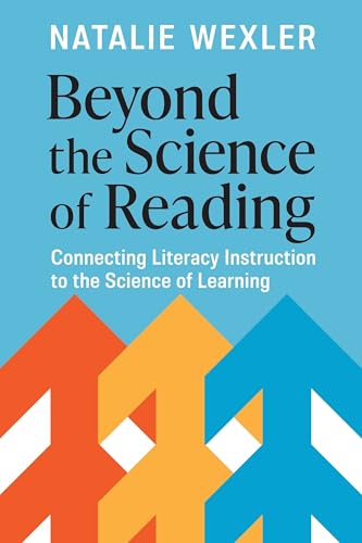 Beyond the Science of Reading: Connecting Literacy Instruction to the Science of Learning