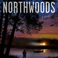 Northwoods: A Novel