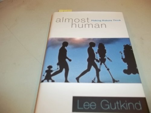 Almost Human: Making Robots Think