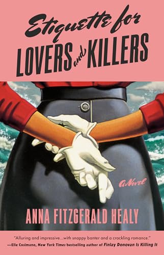 Etiquette for Lovers and Killers