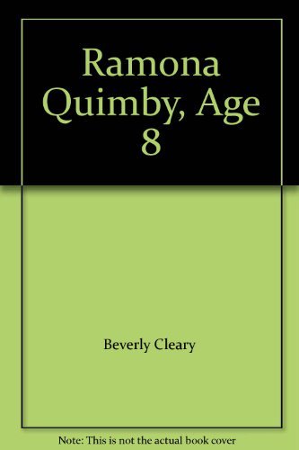 Ramona Quimby, Age 8 (Avon Camelot Books)
