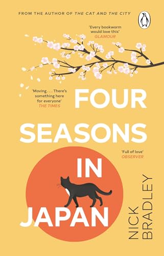 Four Seasons in Japan: A big-hearted book-within-a-book about finding purpose and belonging, perfect for fans of Matt Haig’s THE MIDNIGHT LIBRARY