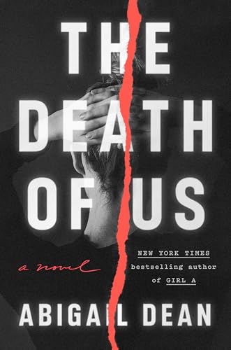 The Death of Us: A Novel