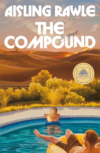 The Compound: A GMA Book Club Pick: A Novel