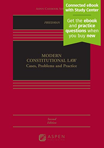 Modern Constitutional Law: Cases, Problems and Practice [Connected eBook with Study Center] (Aspen Casebook)