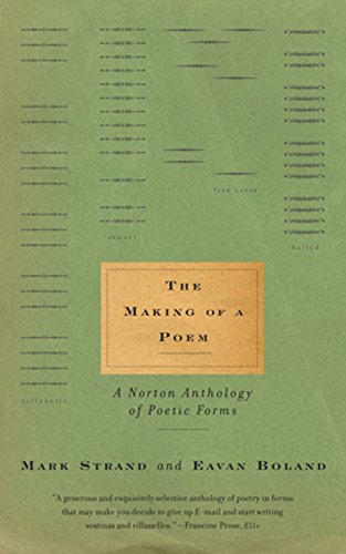 The Making of a Poem: A Norton Anthology of Poetic Forms