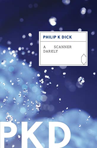 A Scanner Darkly