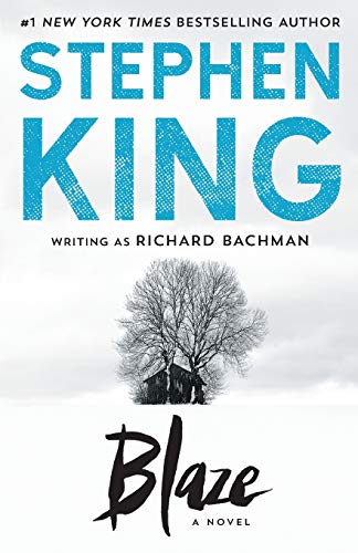 Blaze: A Novel