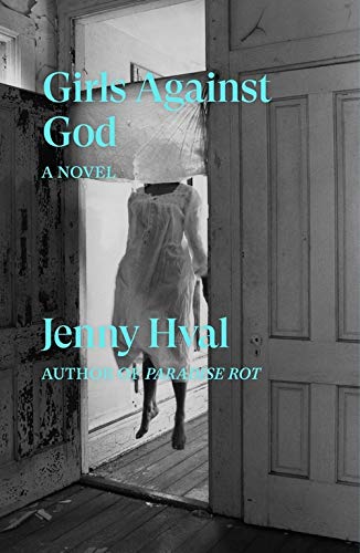 Girls Against God: A Novel