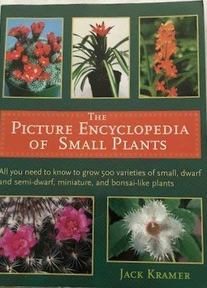 The picture encyclopedia of small plants