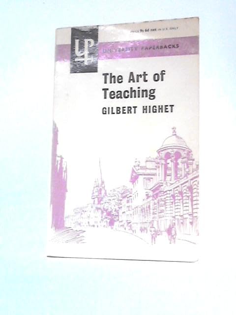 ART OF TEACHING (UNIVERSITY PAPERBACKS)