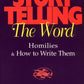 Storytelling the Word: Homilies & How to Write Them