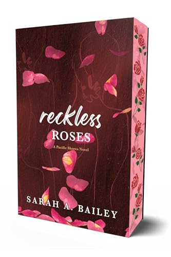Reckless Roses: Special Edition (Pacific Shores)
