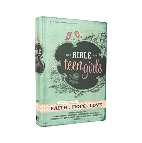 NIV, Bible for Teen Girls, Hardcover: Growing in Faith, Hope, and Love