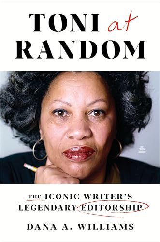 Toni at Random: The Iconic Writer's Legendary Editorship