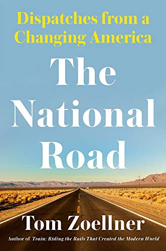 The National Road: Dispatches From a Changing America