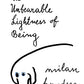 The Unbearable Lightness of Being: A Novel