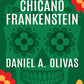 Chicano Frankenstein