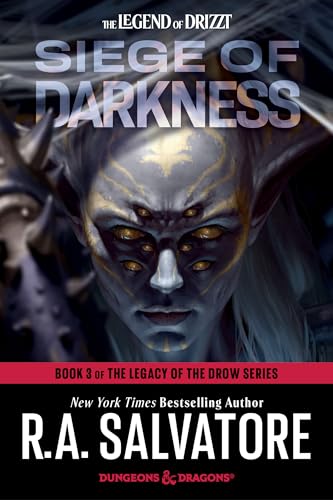 Siege of Darkness: Dungeons & Dragons: Book 3 of The Legacy of the Drow Series (The Legend of Drizzt)