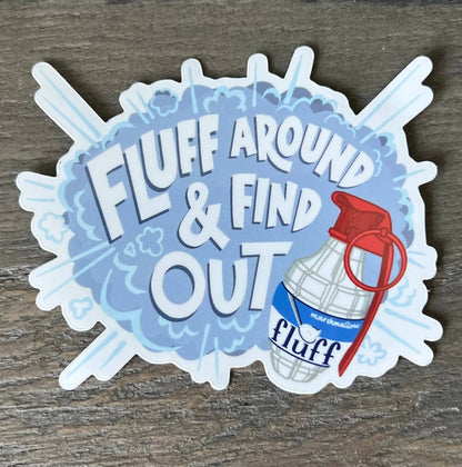 Elissa Surabian Art: Fluff Around & Find Out Sticker