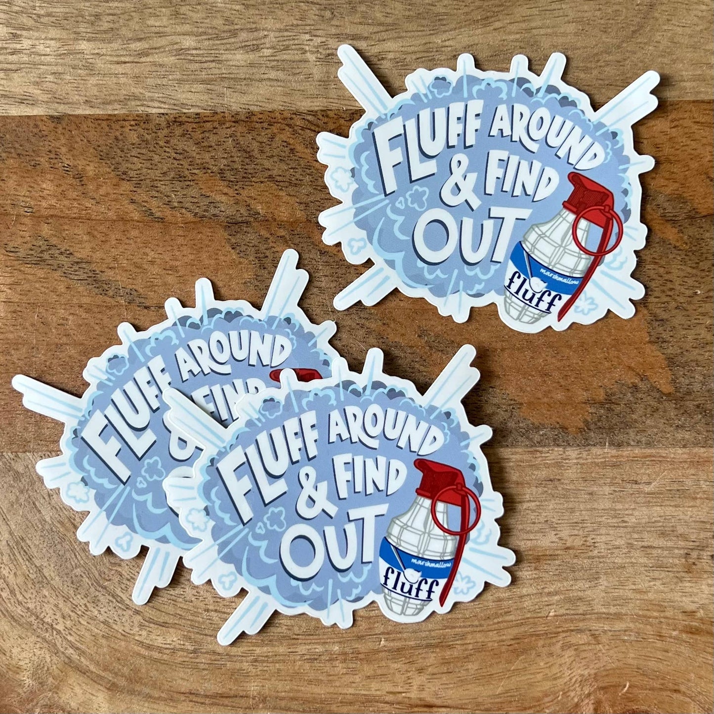 Elissa Surabian Art: Fluff Around & Find Out Sticker