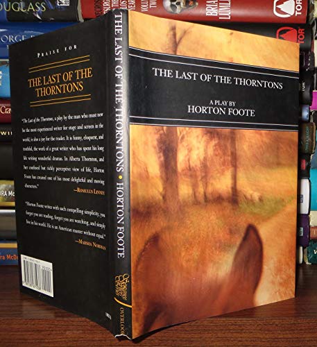 Last of the Thorntons : A Play