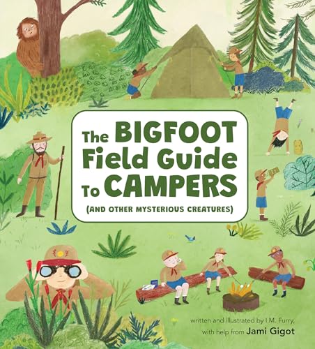 The Bigfoot Field Guide to Campers: And Other Mysterious Creatures