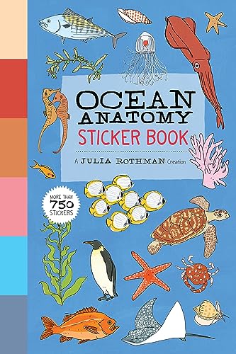 Ocean Anatomy Sticker Book: A Julia Rothman Creation; More than 750 Stickers