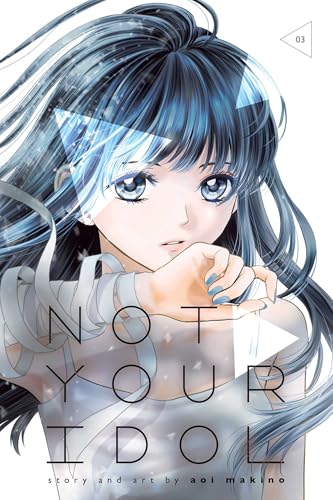 Not Your Idol, Vol. 3