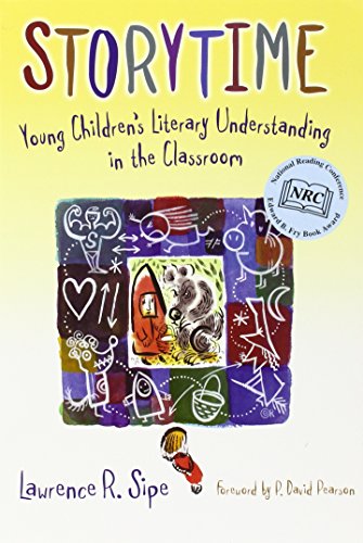 Storytime: Young Children's Literary Understanding in the Classroom (Language and Literacy Series)