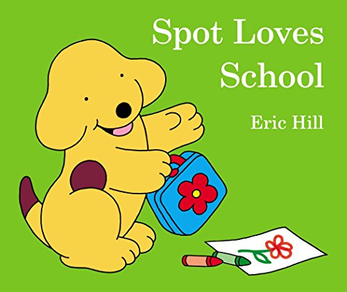 Spot Loves School