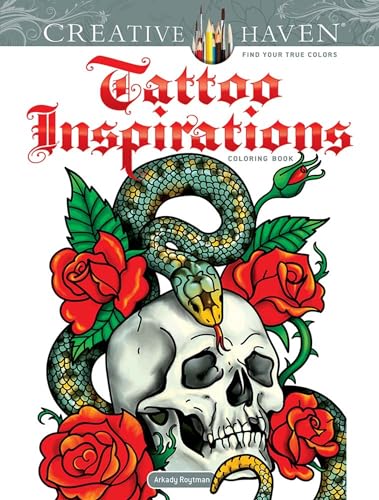 Creative Haven Tattoo Inspirations Coloring Book (Adult Coloring Books: Art & Design)
