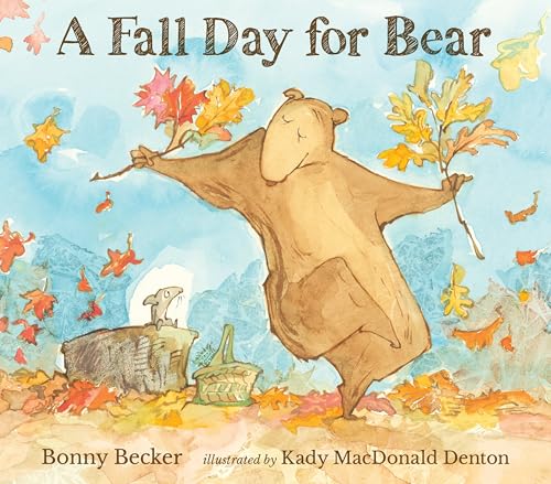 A Fall Day for Bear (Bear and Mouse)