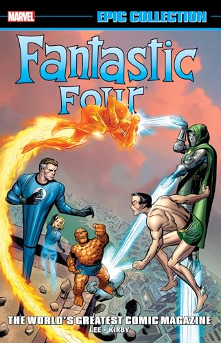 Fantastic Four Epic Collection: World's Greatest Comic Magazine [New Printing 2]